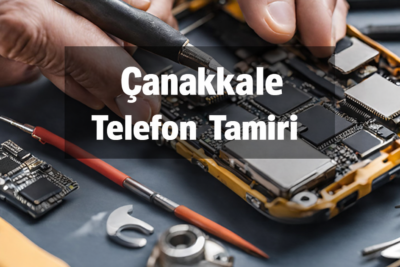 Çanakkale telefon tamiri
